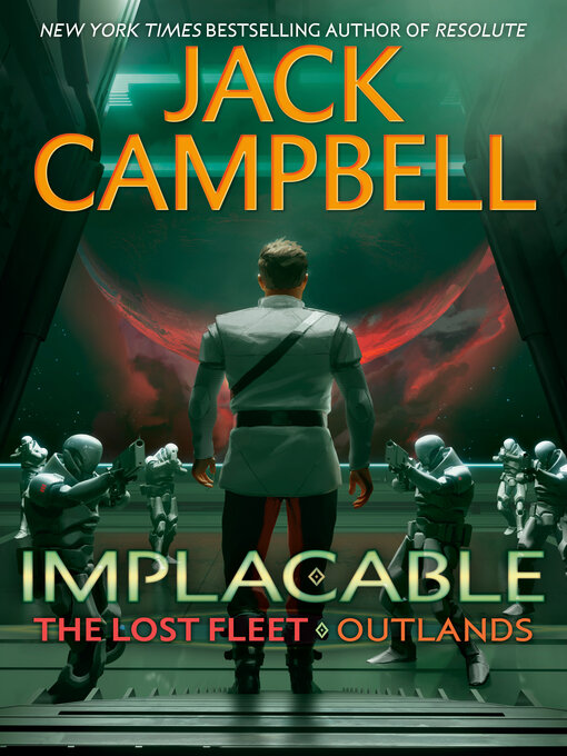 Title details for Implacable by Jack Campbell - Available